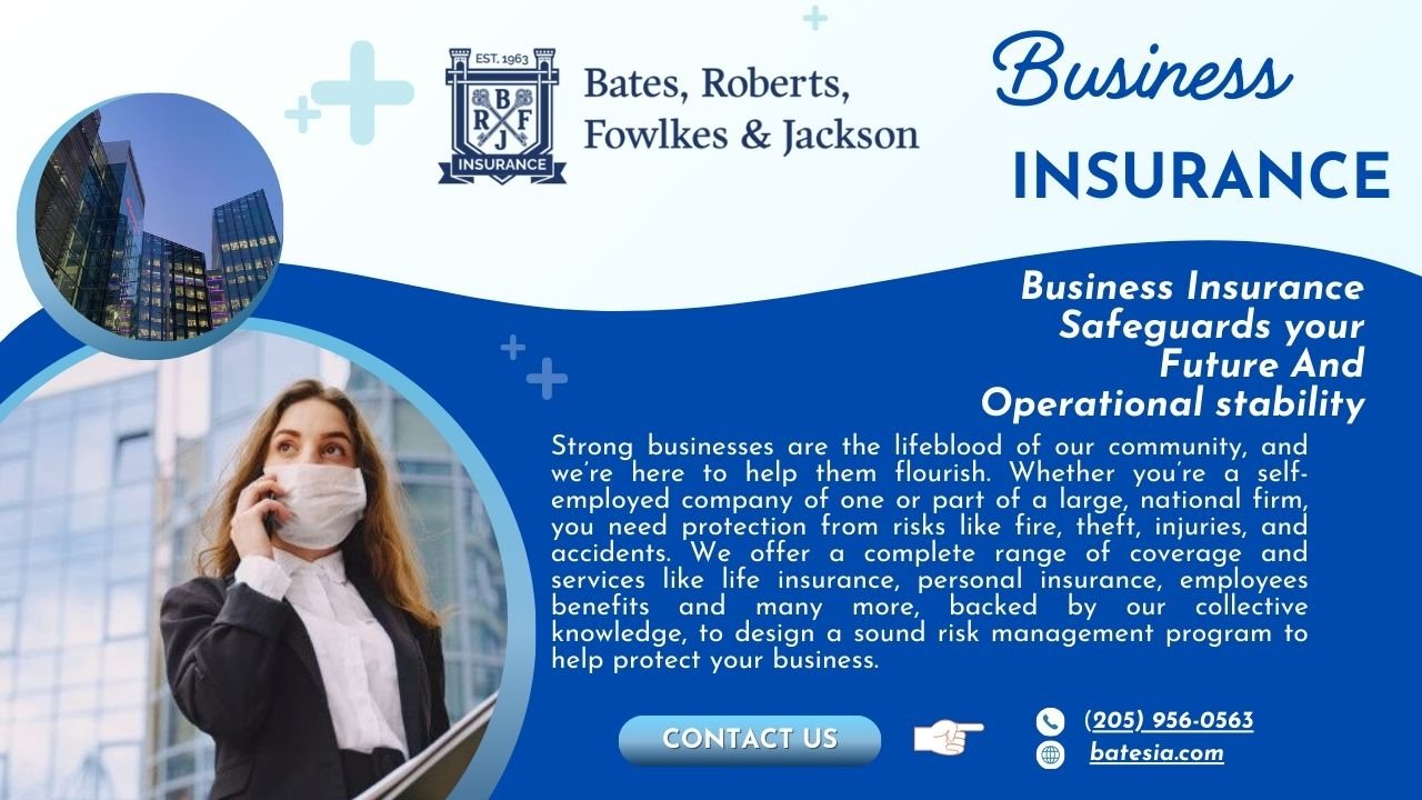 Bates Roberts Fowlkes and Jackson Insurance Agency cover