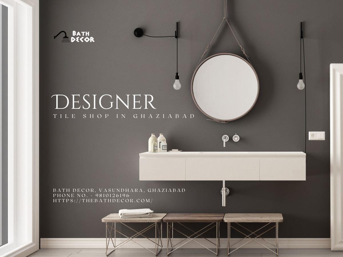 The Bath Decor - Designer tile shop in Ghaziabad cover