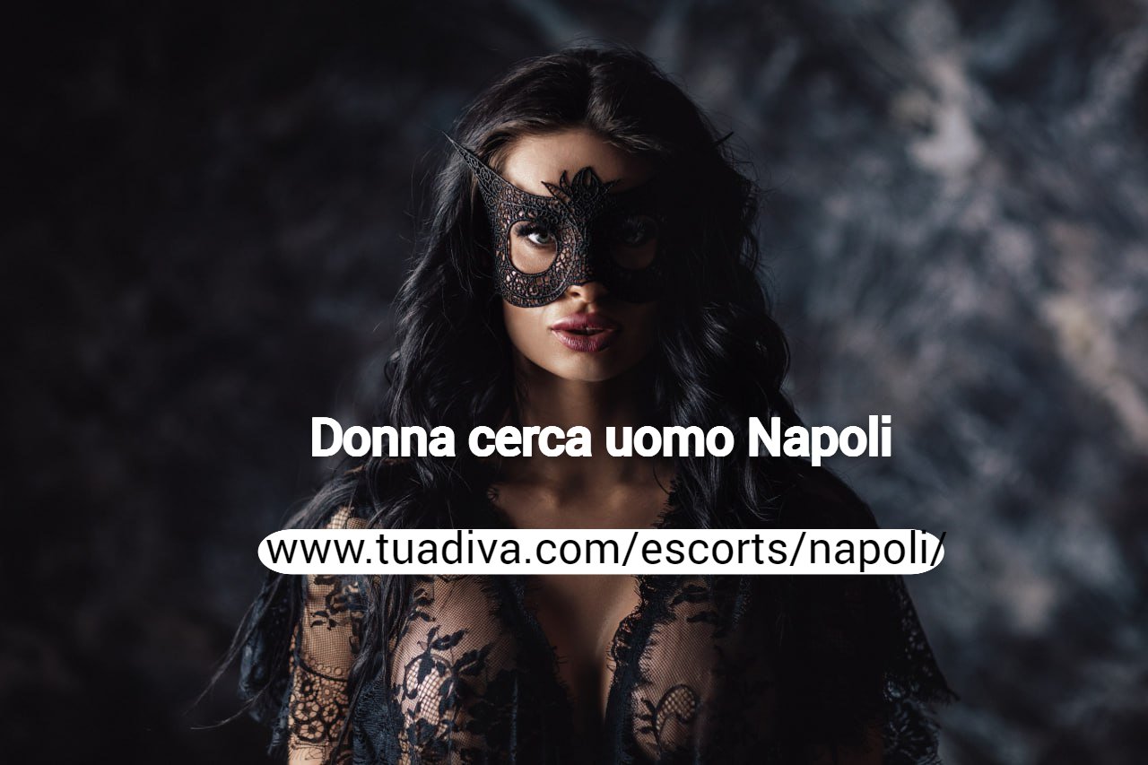 Donna cerca uomo Napoli cover