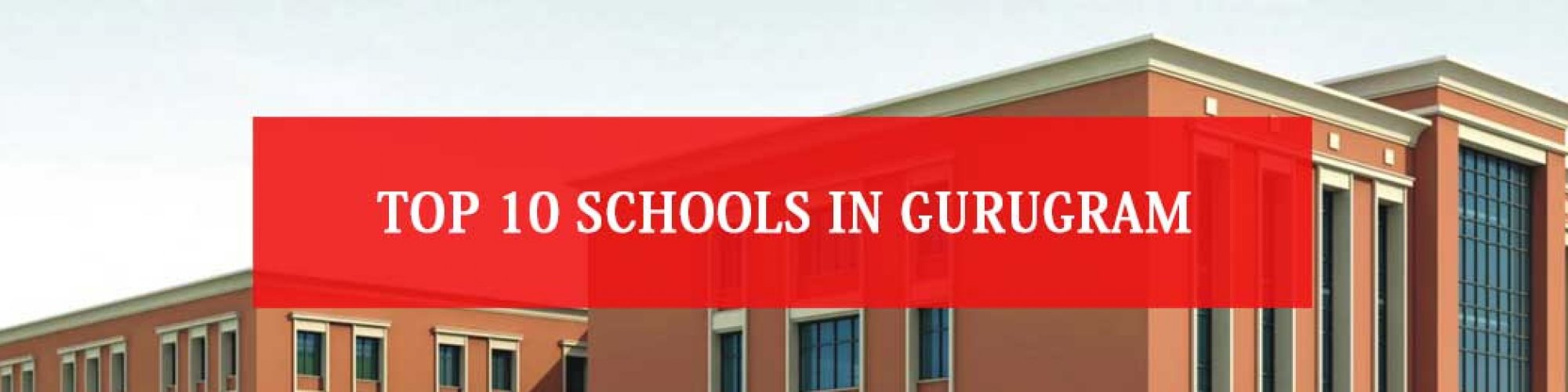 Top 10 Schools in Gurugram