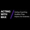 Acting With Max