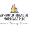 APPROVED FINANCIAL MORTGAGE PLLC